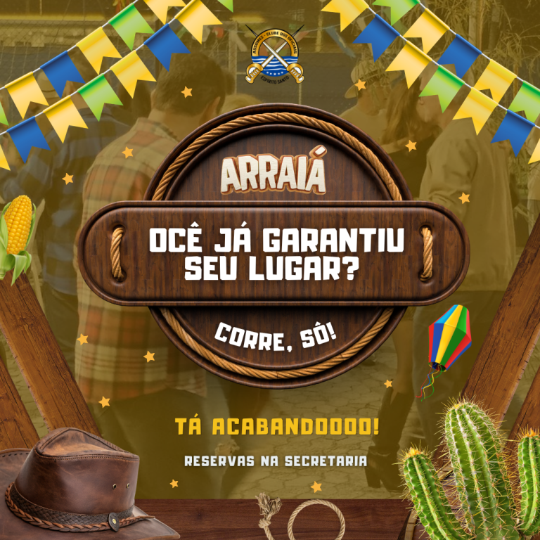 ARRAIÁ DA ASSOMES: GARANTA JÁ O SEU LUGAR!
